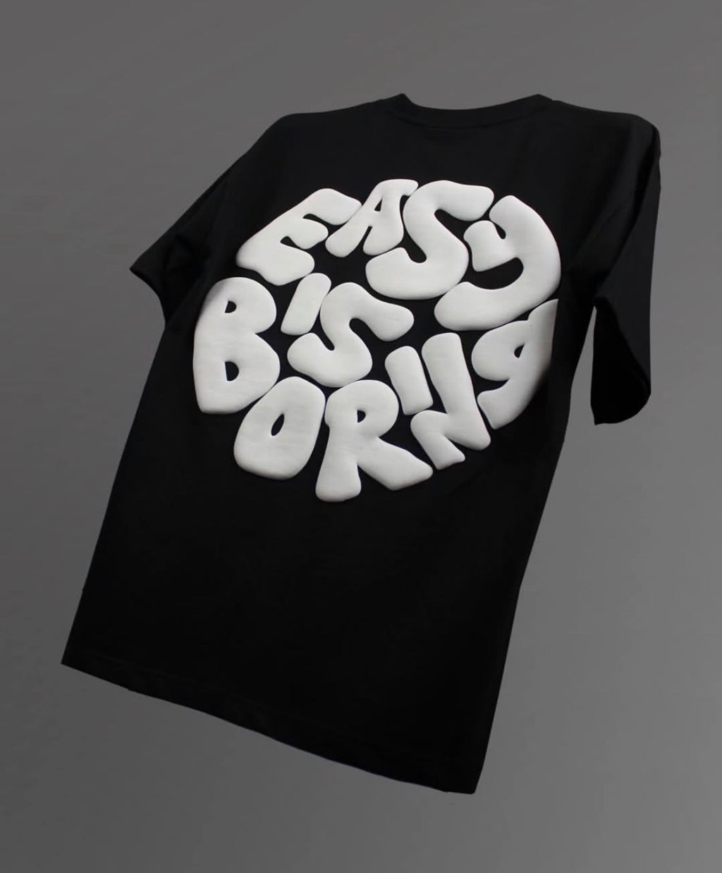 Easy Is Boring Oversized Tee