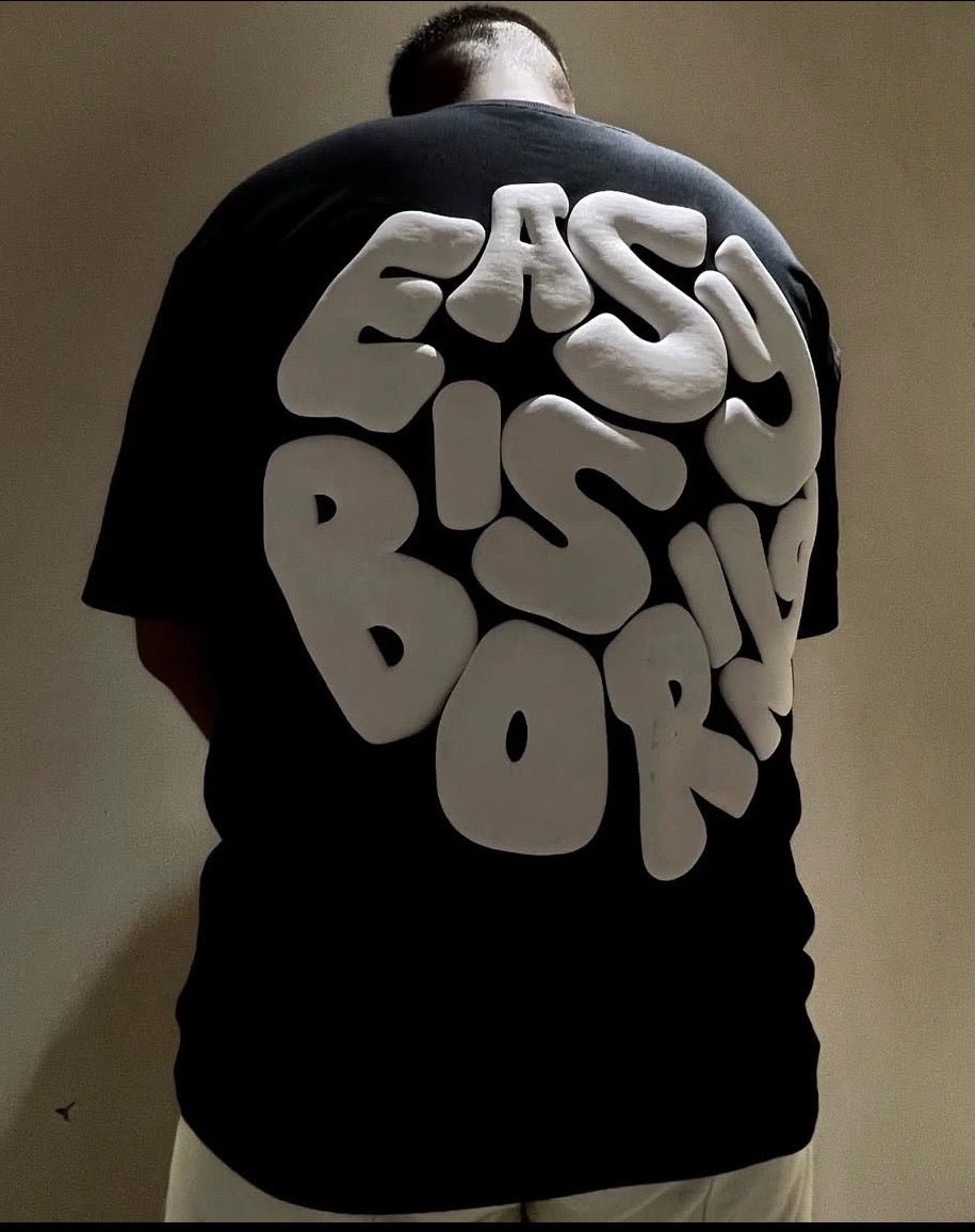 Easy Is Boring Oversized Tee